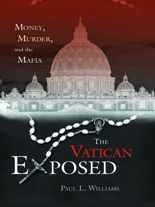 Title details for The Vatican Exposed by Paul L. Williams - Available